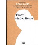Emotii vindecatoare. Dialoguri cu Dalai Lama -Daniel Goleman